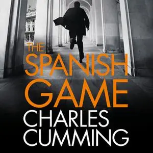 «The Spanish Game» by Charles Cumming