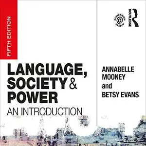 Language, Society and Power: An Introduction [Audiobook]