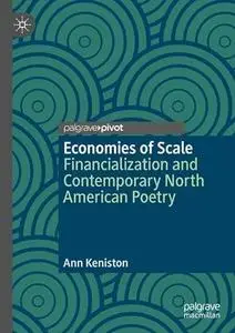 Economies of Scale: Financialization and Contemporary North American Poetry