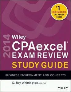 Wiley CPA excel Exam Review 2014 Study Guide, Business Environment and Concepts (Repost)