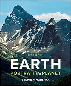 Earth: Portrait of a Planet (Sixth Edition)