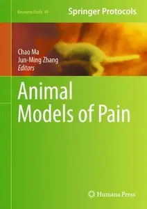 Animal Models of Pain (Neuromethods)
