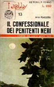 Ann Radcliffe - Il confessionale dei penitenti neri