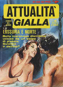 Attualità Gialla - Volume 8 - Lussuria E Morte