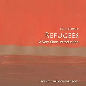 Refugees: A Very Short Introduction [Audiobook]