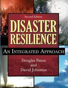 Disaster Resilience : An Integrated Approach, Second Edition