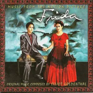 Elliot Goldenthal - Frida (OST, 2003) [Repost]