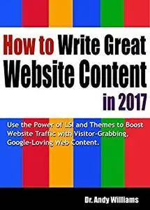 How to Write Great Website Content in 2017