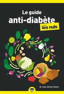 Jean-Michel Cohen, "Le guide anti-diabète pour les nuls"