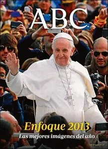  Abc Enfoque (Las Mejores Imágenes del Año) 31 Diciembre 2013