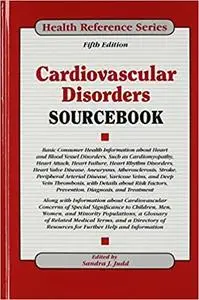 Cardiovascular Disorders Sourcebook