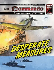 Commando 4838 - Desperate Measures