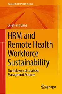 HRM and Remote Health Workforce Sustainability