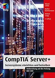 CompTIA Server+: Vorbereitung auf die Prüfung SKO-005