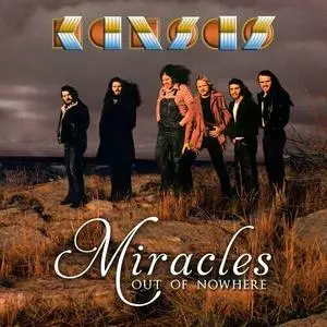 Kansas - Miracles Out of Nowhere (2015)