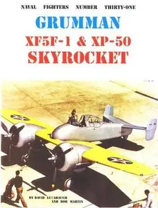 Naval Fighters Number Thirty-One: Grumman XF5F-1 & XP-50 Skyrocket (Repost)