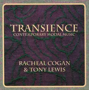 Racheal Cogan & Tony Lewis - Transience: Contemporary Modal Music (2006) {Orfeus Music OM602}