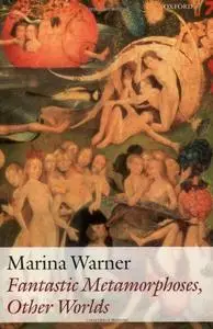 Fantastic Metamorphoses, Other Worlds: Ways of Telling the Self