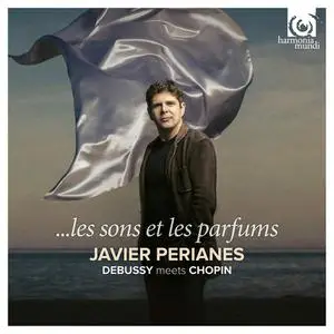Javier Perianes - ...les sons et les parfums: Debussy meets Chopin (2013)
