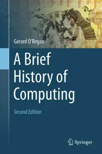 A Brief History of Computing, Second Edition (Repost)