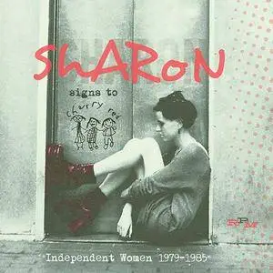 VA - Sharon Signs To Cherry Red – Independent Women 1979-1985 (2016)