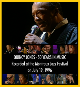 Quincy Jones & Friends: 50 Years in Music - Live at Montreux (1996) [HDTV 1080p]