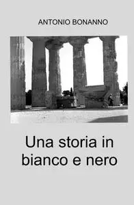 Una storia in bianco e nero