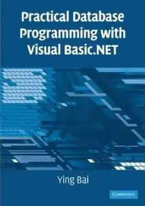 Practical Database Programming with Visual Basic.NET [Repost]