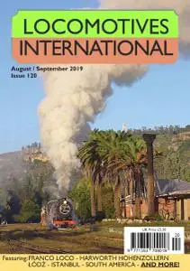 Locomotives International - Issue 120 - August-September 2019
