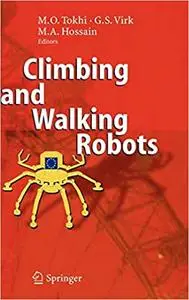 Climbing and Walking Robots: Proceedings of the 8th International Conference on Climbing and Walking Robots