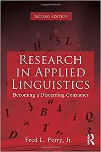 Research in Applied Linguistics: Becoming a Discerning Consumer