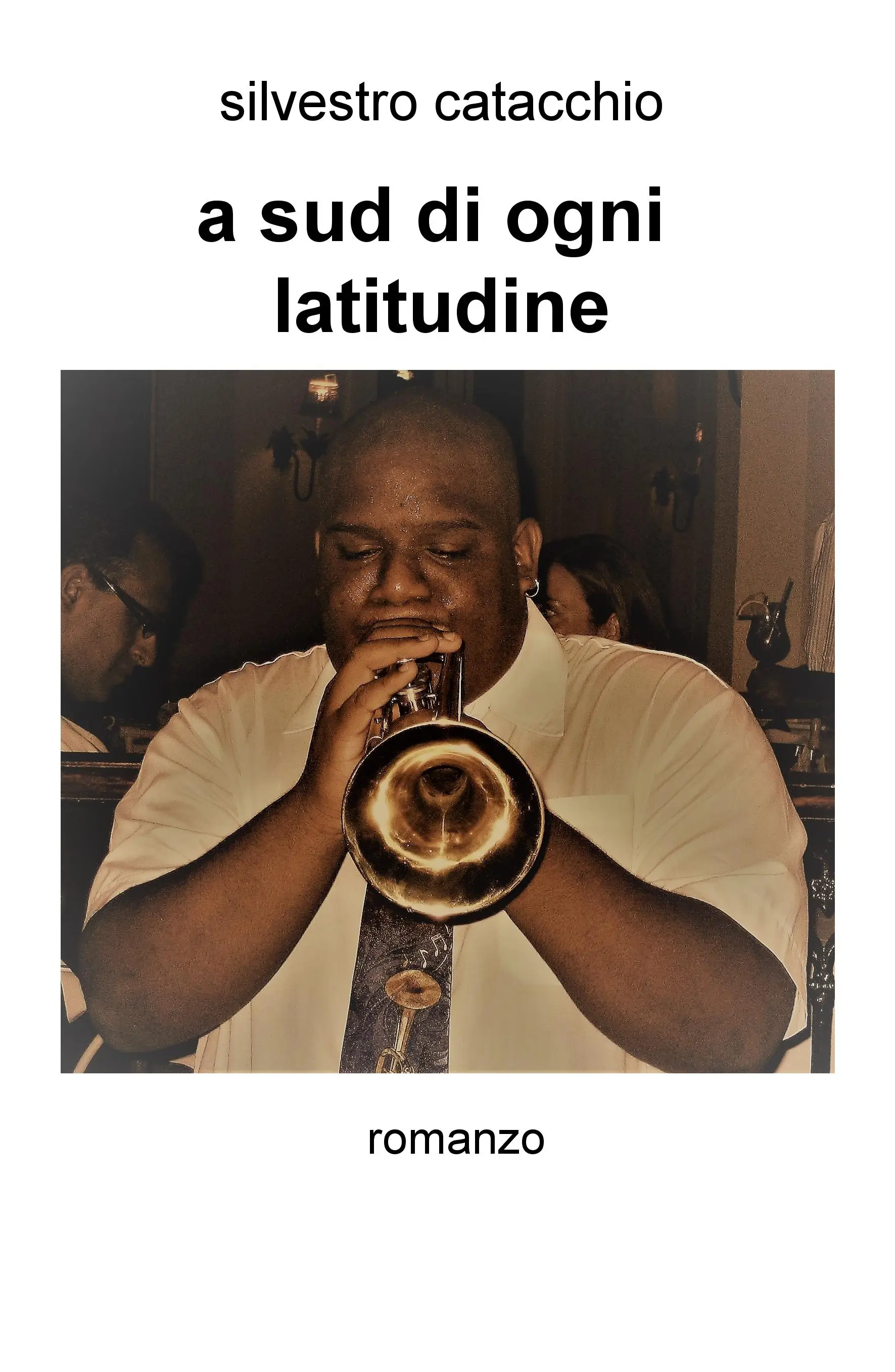 A sud di ogni latitudine