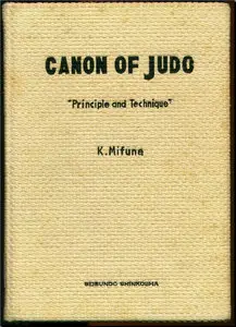 Canon of Judo: Principle and Technique (Repost)