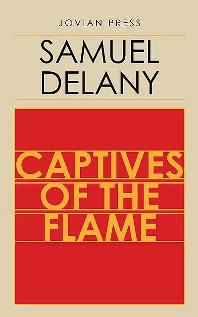 «Captives of the Flame» by Samuel Delany