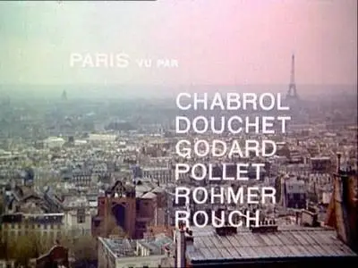 Rohmer, Godard, Rouch, Chabrol, Douchet, Pollet-Paris vu par... (1965)