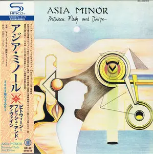Asia Minor - Between Flesh And Divine (1981) [2009, Japan SHM-CD, Belle 091518]