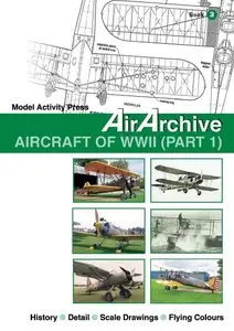 AirArchive Book 3: Aircraft of WWII (Part1) (Repost)