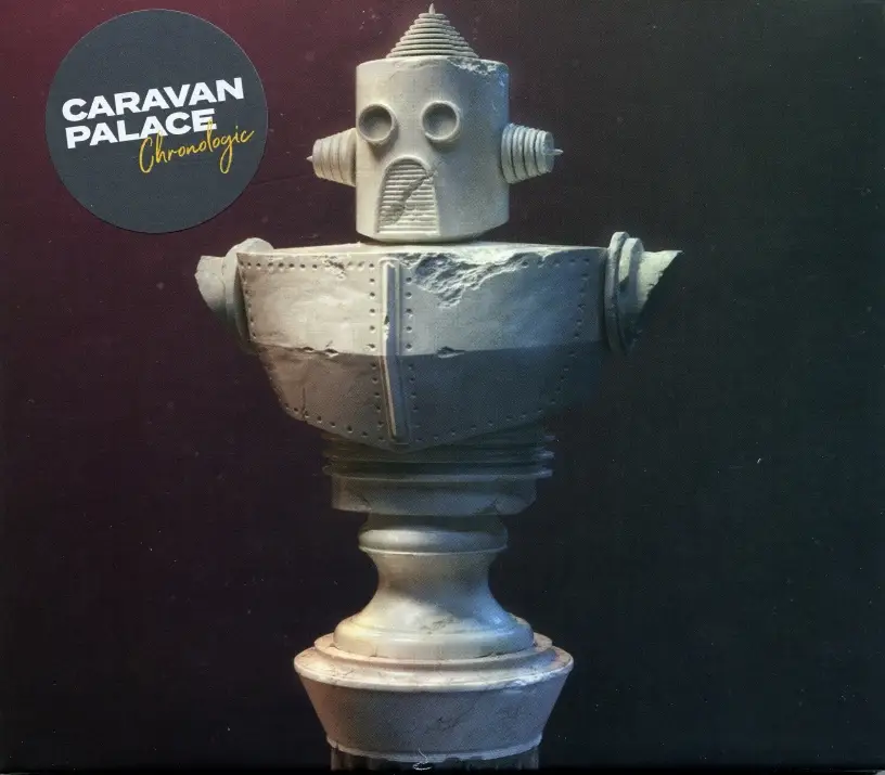 Caravan Palace Chronologic (2019) / AvaxHome