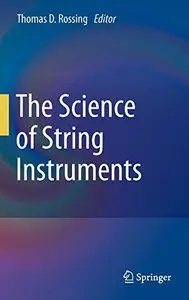 The Science of String Instruments (Repost)
