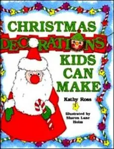 Christmas Ornaments Kids Can Make - Украшения для ёлки-1999