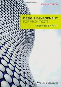 Design Management for Architects, 2nd Edition (repost)