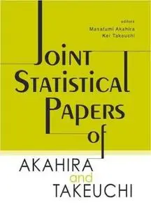 Joint Statistical Papers of Akahira and Takeuchi