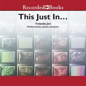 «This Just In» by Yolanda Joe