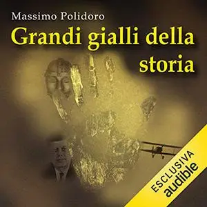 «Grandi gialli della storia» by Massimo Polidoro