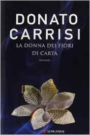 La donna dei fiori di carta - Donato Carrisi (Repost)