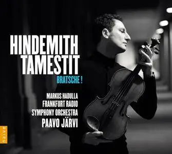 Antoine Tamestit, Markus Hadulla, Frankfurt RSO, Paavo Järvi - Paul Hindemith: Bratsche! Viola Works (2013)