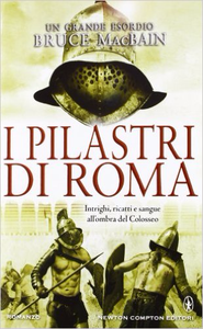 I pilastri di Roma - Bruce MacBain