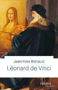 Jean-Yves Boriaud, "Léonard de Vinci"