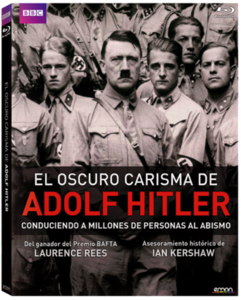 BBC - El Oscuro Carisma de Adolf Hitler (2013) (3/3)