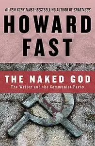 «The Naked God» by Howard Fast